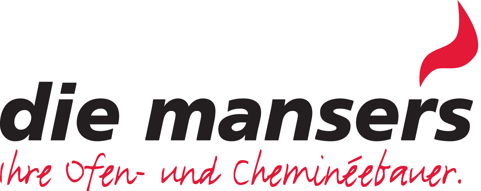 die mansers